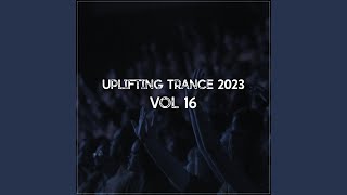 Uplifting Trance Mix 2023, Vol. 16 (Emotional Trance Mix 2023)