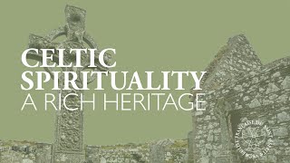 Course in Christianity - Celtic Spirituality