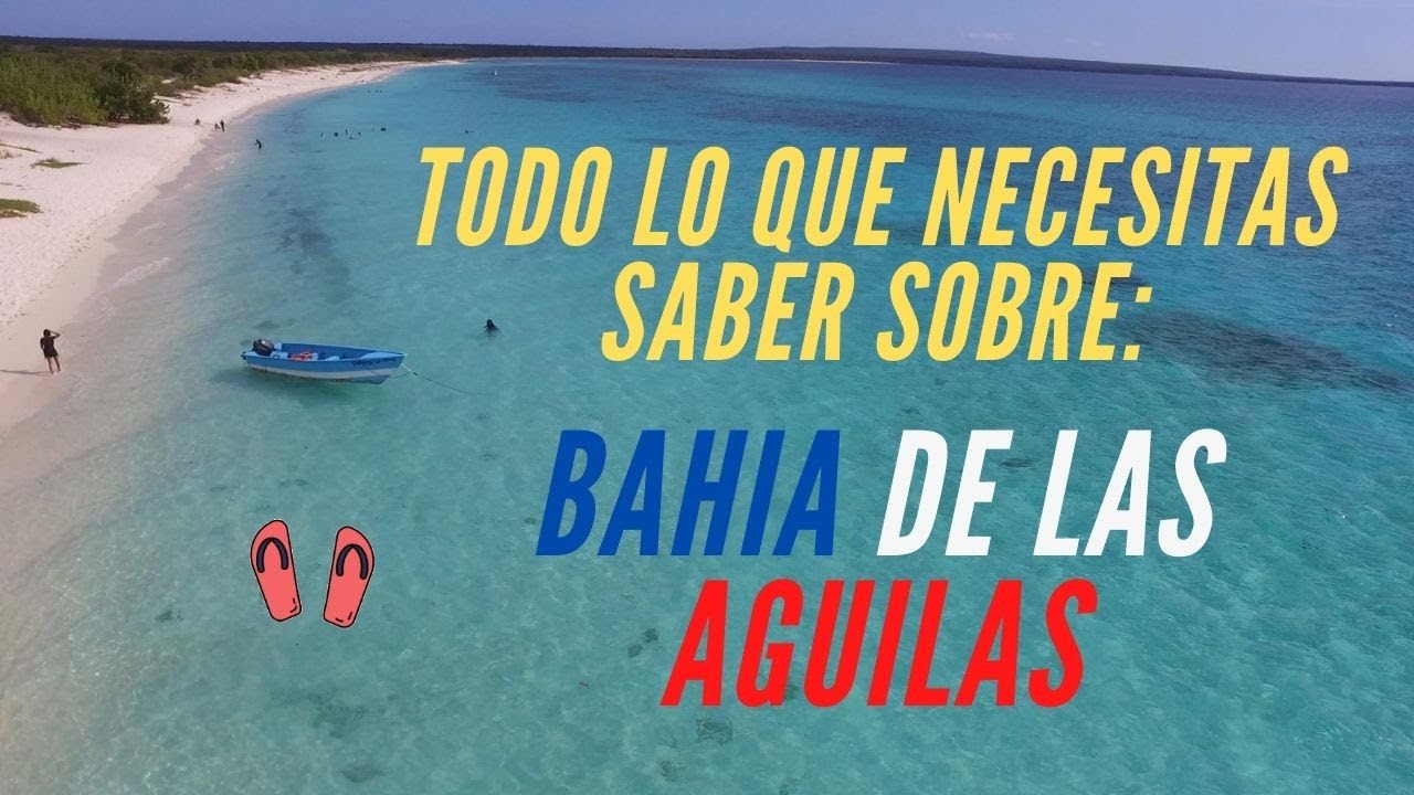 Bahia de las Aguilas Pedernales Dominican Republic, Everything you need to  know when visiting !!! - YouTube
