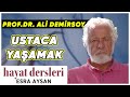 Hayat Dersleri Bölüm 5 | Prof. Dr. Ali Demirsoy