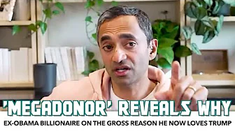 Ex-Obama ‘Megadonor’ Reveals Why He And Other Billionaires Love Trump