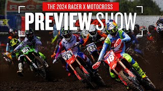 2024 Monster Energy Pro Motocross Preview Show: Episode 1  450 Class