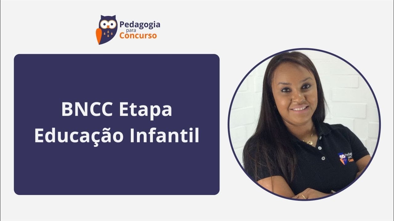BNCC Etapa Educação Infantil | Fabiana Firmino