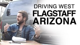Vandwelling: Driving out West to Flagstaff Arizona