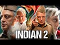 Indian 2 Full Movie Hindi Kamal Haasan Siddharth S J Suryah Rakul Preet Facts Details