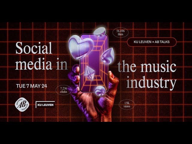 KU Leuven x AB Talk: social media in the music industry class=