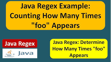 How to calculate how many times foo is there in the input text? | Regex in java