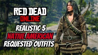 Red Dead Online Realistic 5 Native American Outfits [ Requested Outfits #358 ]