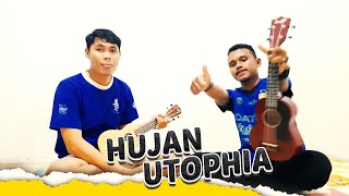 HUJAN - UTOPIA (UKULELE PALU)