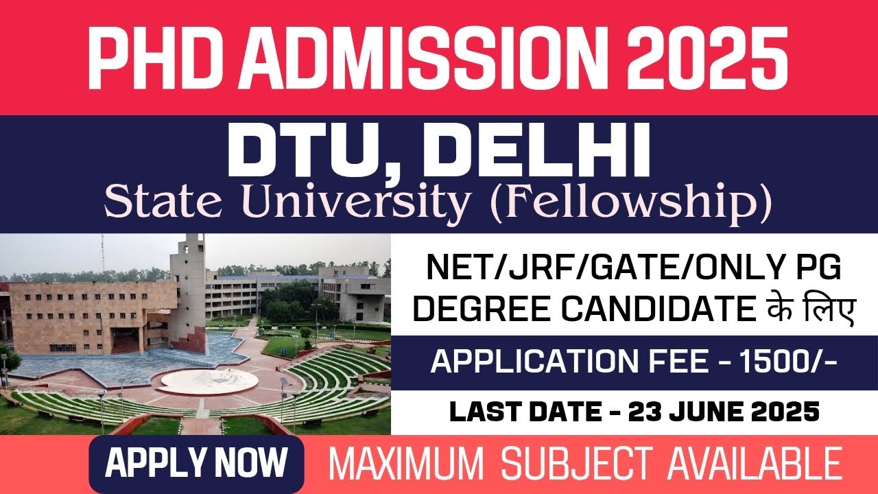 New PhD Admission 2025 | Delhi Technological University | DTU ...
