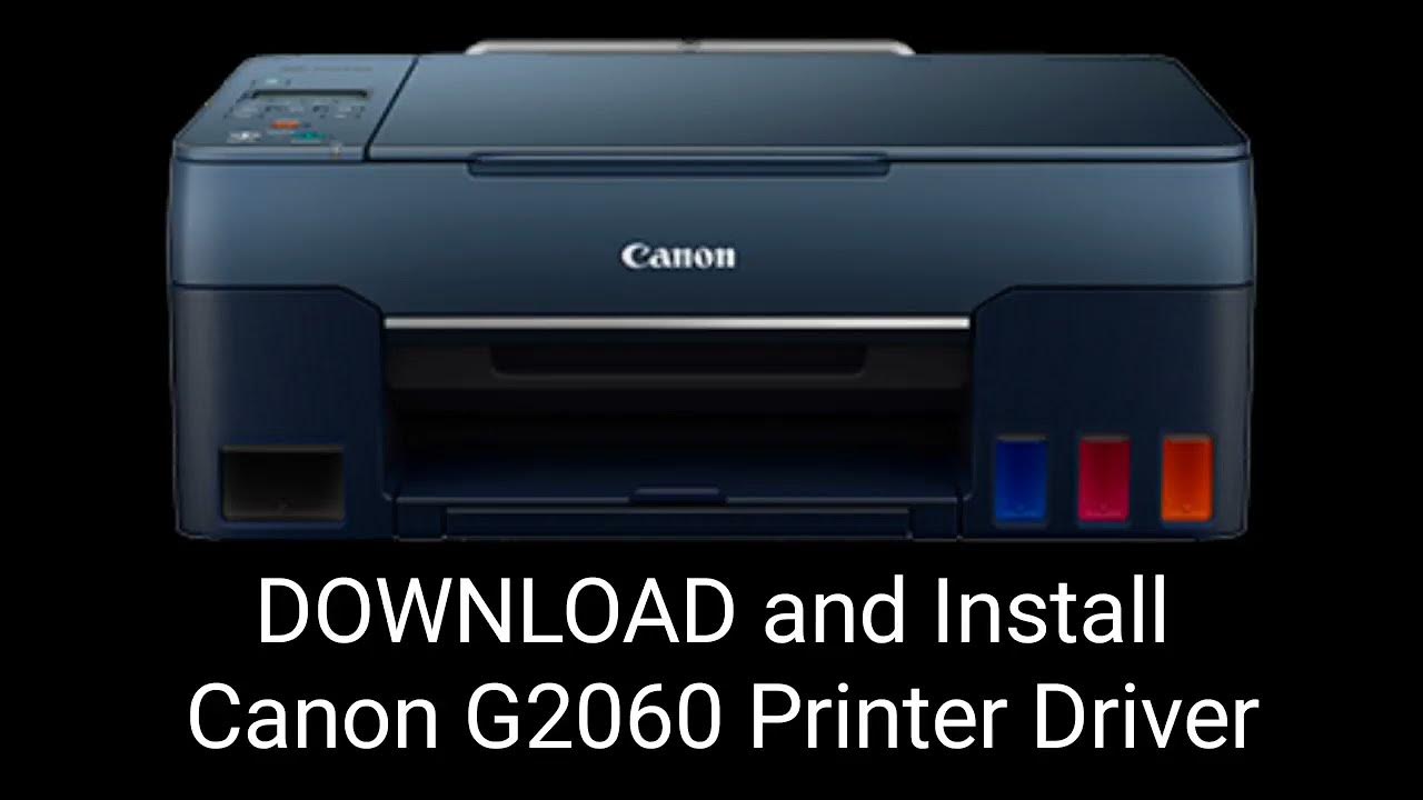 Canon g2060 printer driver download and installation full prosess youtube