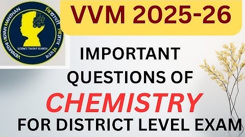  most important questions of chemistry for Vidyarthi Vigyan Manthan exam 2025 district level #vvm25