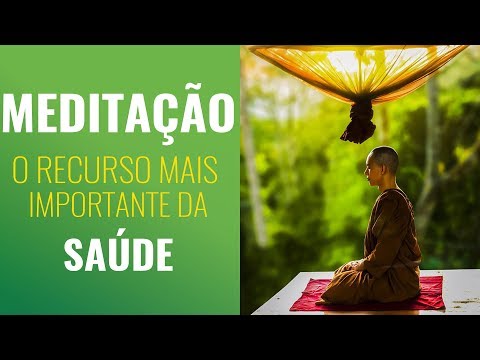 A Meditação É um dos Dos Mais Importantes Recursos de Saúde