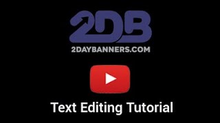 2DayBanners.com Tutorial: How to edit text in our online design studio.