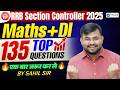 RRB Section Controller 2025 🔥 Maths + DI Top 135 Questions 🚀 One-Shot Revision by Sahil Sir