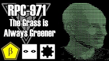 RPC Decoded Reading: RPC-971 Grass is Always Greener