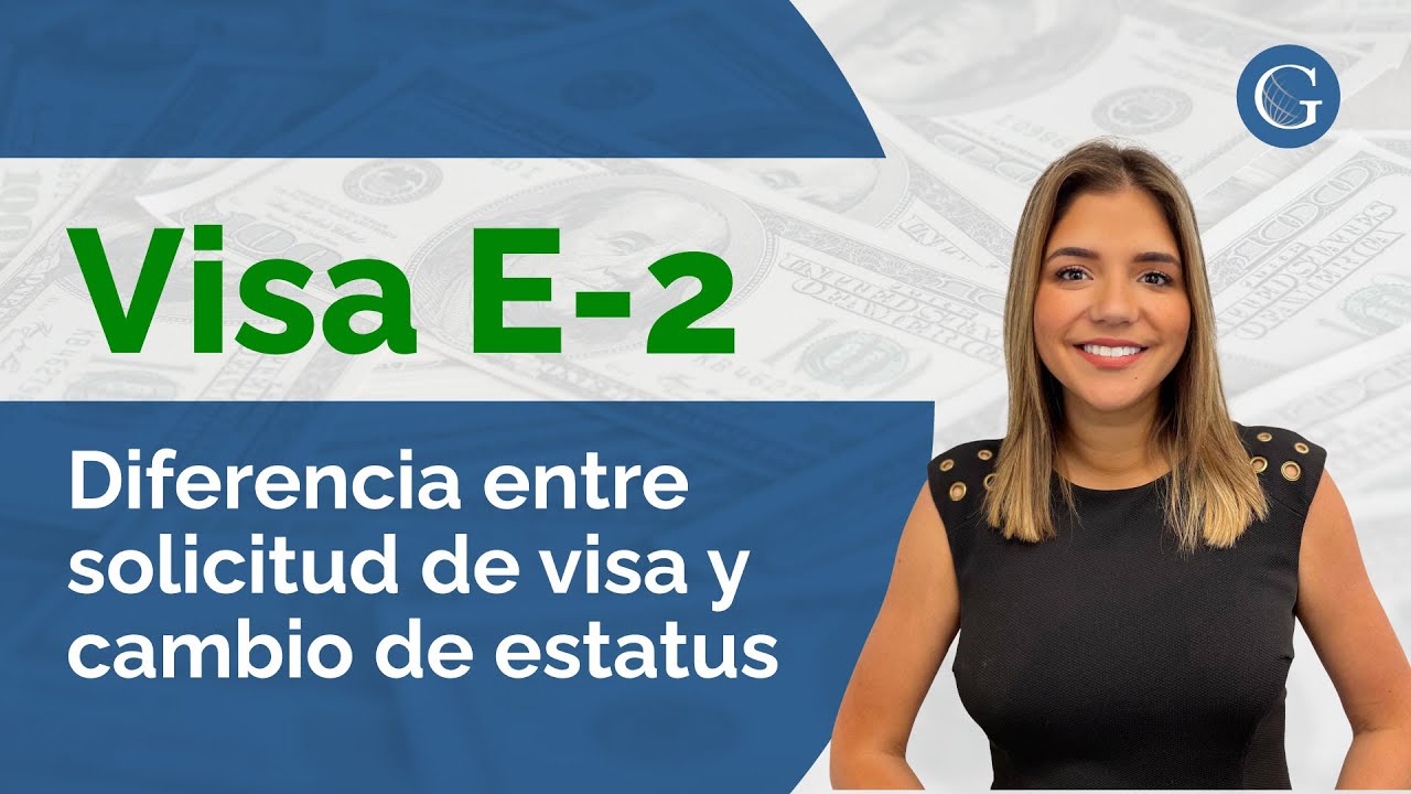 Visa E-2 de inversionista: Principales diferencias entre tramitar una ...