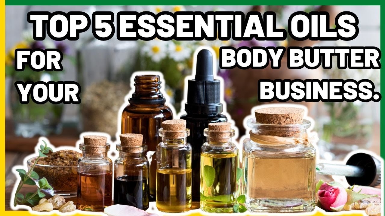 Top essential oils to use in your whipped body butter, For beginners