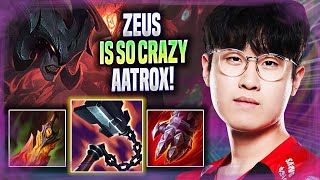 ZEUS IS SO CRAZY WITH AATROX! - T1 Zeus Plays Aatrox TOP vs Shen! | Season 2022