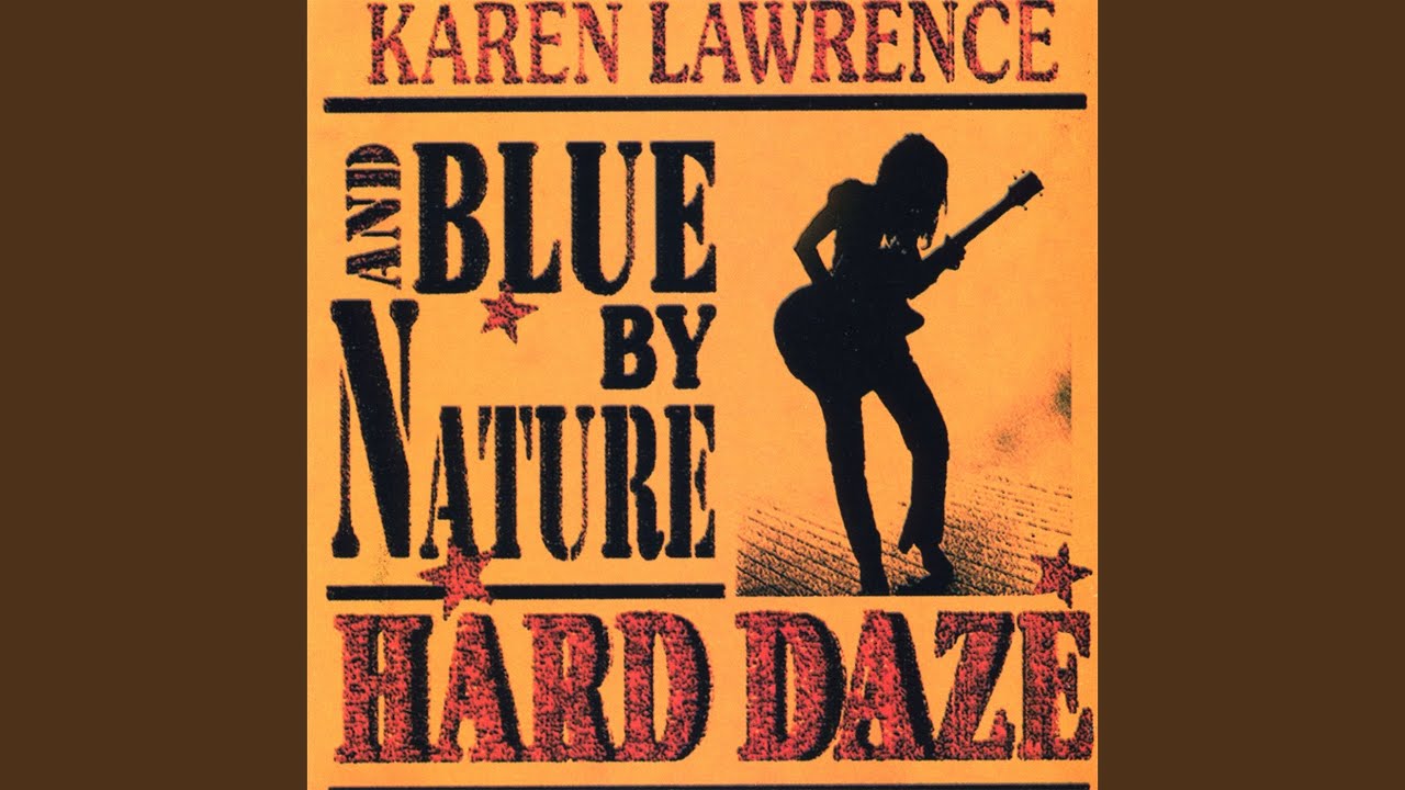 Hard Day | 4:59 | Karen Lawrence - Topic | 239 subscribers | 1,762 views | May 21, 2015