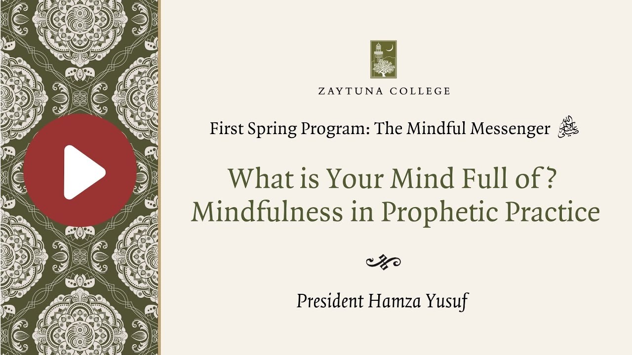 The Mindful Messenger ﷺ — Prophetic Wisdom