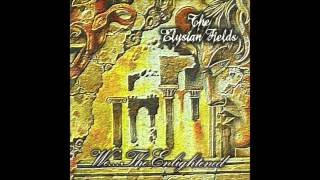 07.The Elysian Fields-The End Shall Be Tragically Fulfilled