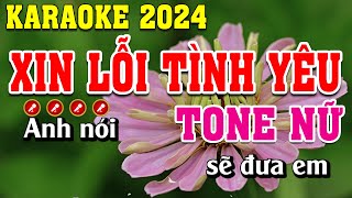 Xin Lỗi Tình Yêu Karaoke Tone Nữ Beat Chuẩn | Đình Long Karaoke