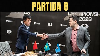 Ding vs Nepomniachtchi | Campeonato Mundial de Ajedrez 2023 | Partida 8