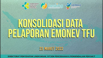 [23-03-2022] Konsolidasi Data Pelaporan Emonev TFU