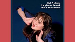 Basia - Half A Minute (Carlybabes Half A Minute More Rework)