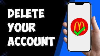 Delete Your McDonald's Account Permanently