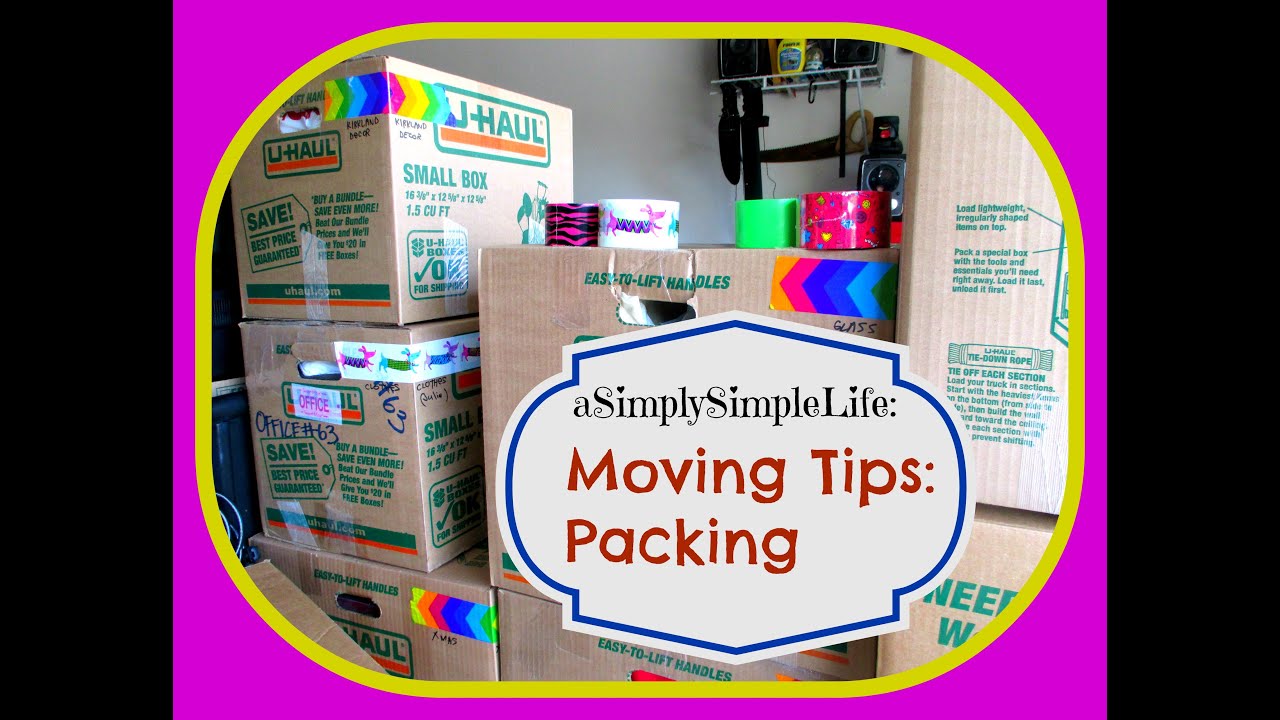 Moving Tips: Packing - aSimplySimpleLife - YouTube