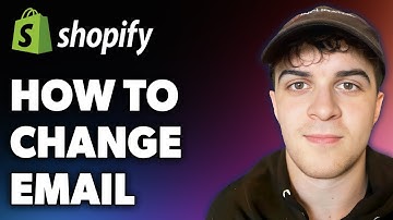 How to Change Shopify Email (Full 2024 Guide)