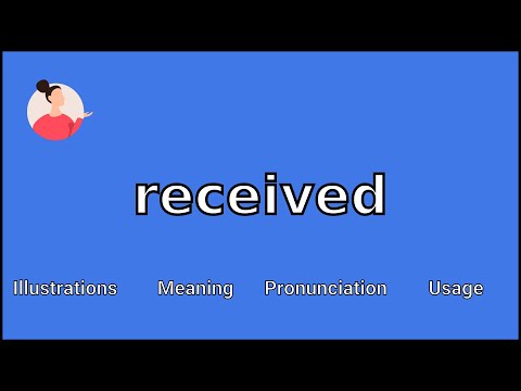 RECEIVED - Meaning and Pronunciation