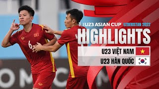 HIGHLIGHTS: U23 VIỆT NAM - U23 HÀN QUỐC | BƯỚC NGOẶT THẺ ĐỎ, SIÊU PHẨM SẤM SÉT TẠO KỲ TÍCH