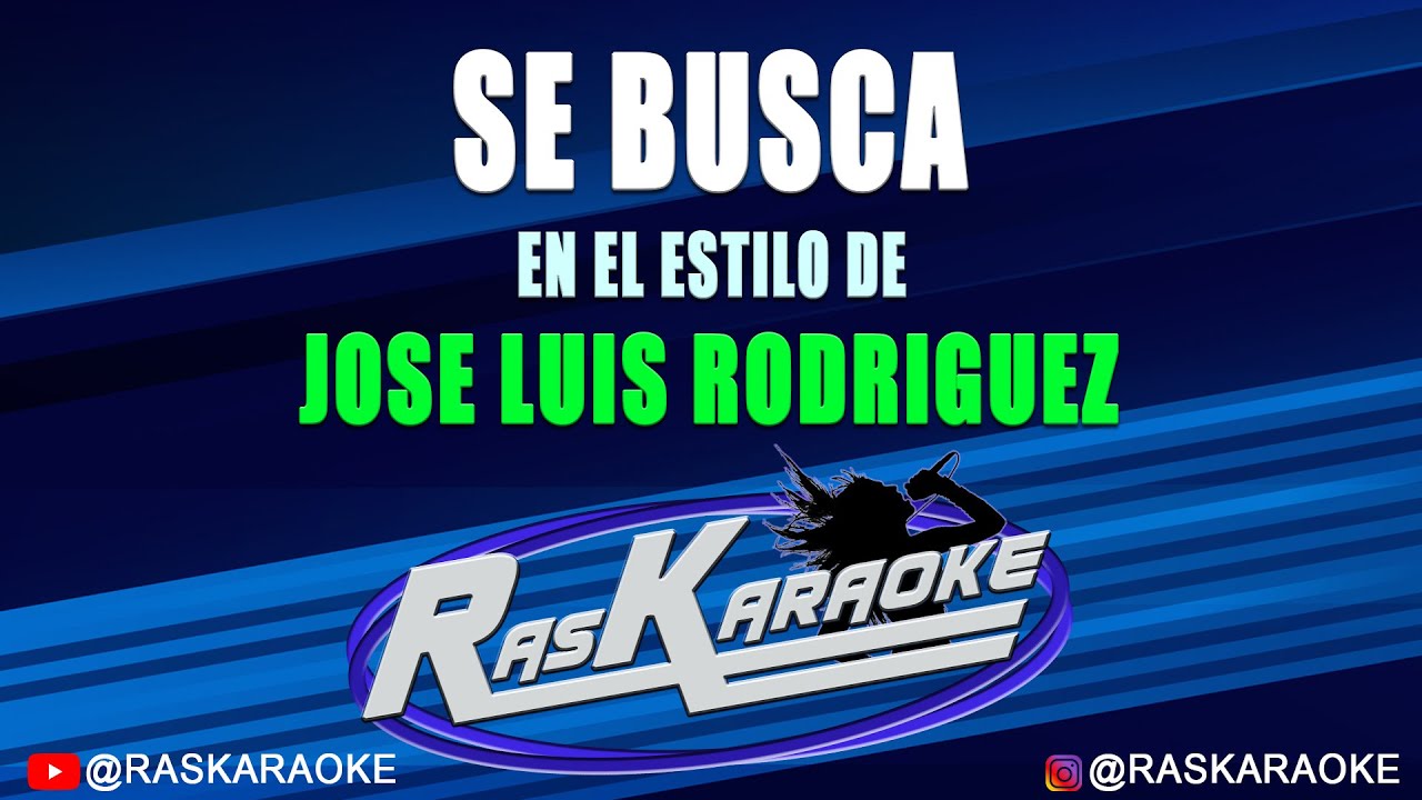 Se Busca - Jose Luis Rodriguez | Versión Karaoke - YouTube