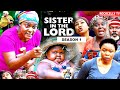 SISTER IN THE LORD (SEASON 1) - NEW MOVIE! - QUEEN NWOKOYE  LATEST 2020 NOLLYWOOD MOVIE ||FULL HD