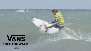 2015 Day 6 - Surfing Highlights | ECSC | VANS