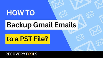 How to Backup Gmail Emails to PST File Format Step-by-Step