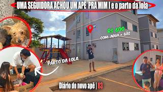 UMA SEGUIDORA ACHOU UM APÊ  PRA MIM🏡( E O PARTO DA LOLA CHEGOU DE SURPRESA 😨)