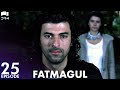 Fatmagul - Episode 25 | Beren Saat | Turkish Drama | Urdu Dubbing | FC1Y