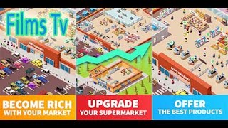 Idle Supermarket ||  MAX LEVEL MARKET EVOLUTION! || dle Supermarket Tycoon || Films TV