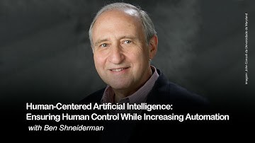 Human-Centered Artificial Intelligence: Ensuring Human Control While Increasing Automation