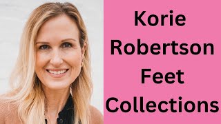 Korie Robertson Feet Collections