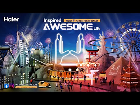 šš§š¬š©š¢š«šš šš°šš¬šØš¦š šš¢šš | Haier's 4th Global Fans Festival
