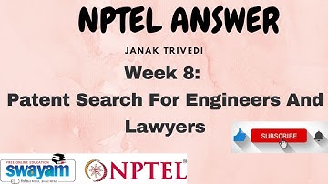 Patent Search For Engineers And Lawyers: NPTEL Answer: Week 8 Answer #assignment #nptel