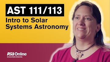 AST 111/113 - Intro to Solar Systems Astronomy Course Overview