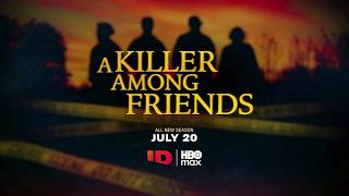 A Killer Among Friends Season 2 | Official Trailer🔥July 20 🔥True Crime Documentary | MAX | ID Series
