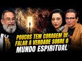PASTORES REVELAM A VERDADE SOBRE O MUNDO ESPIRITUAL | CARLOS CARDOZO, ALEX ALVES E DANIELLE BARRETO