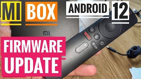 [How to Fix] Problems XIAOMI Mi BOX Firmware Update 2023 💥 Android 12